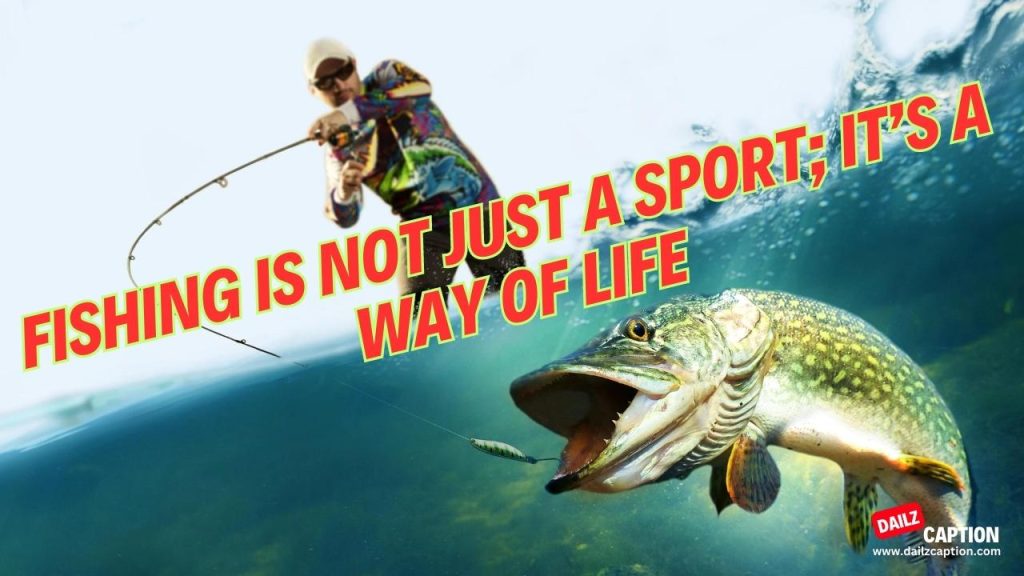 200+ Fishing Captions and Quotes for Instagram Dailz Caption