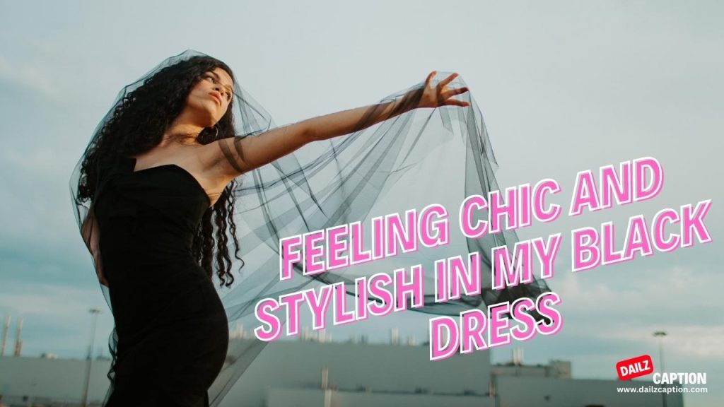 Black Dress Captions and Quotes For Instagram Dailz Caption