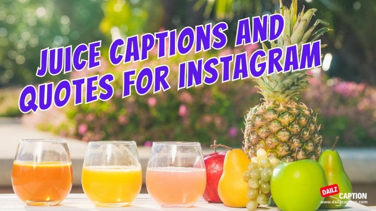 Juice Captions and Quotes For Instagram
