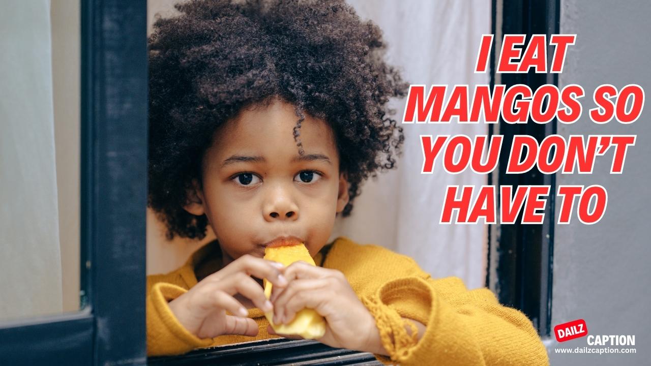 Mango Season Captions And Quotes For Instagram Dailz Caption