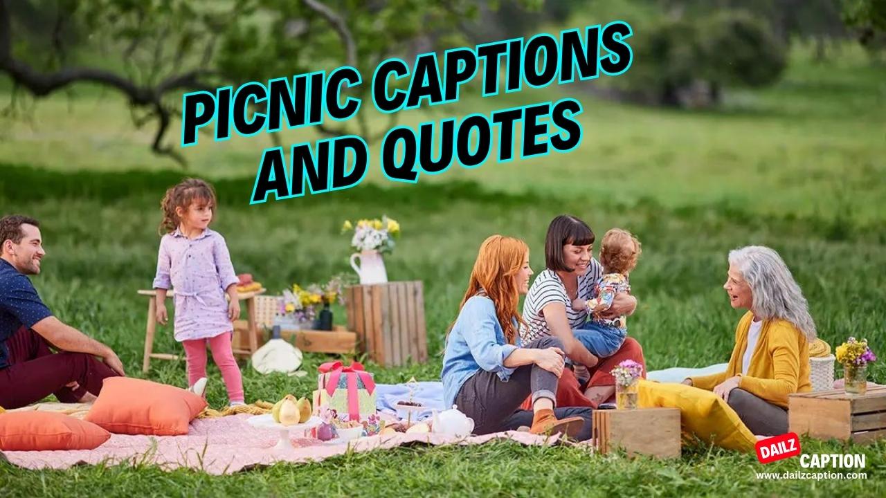 Picnic Captions and Quotes for Instagram