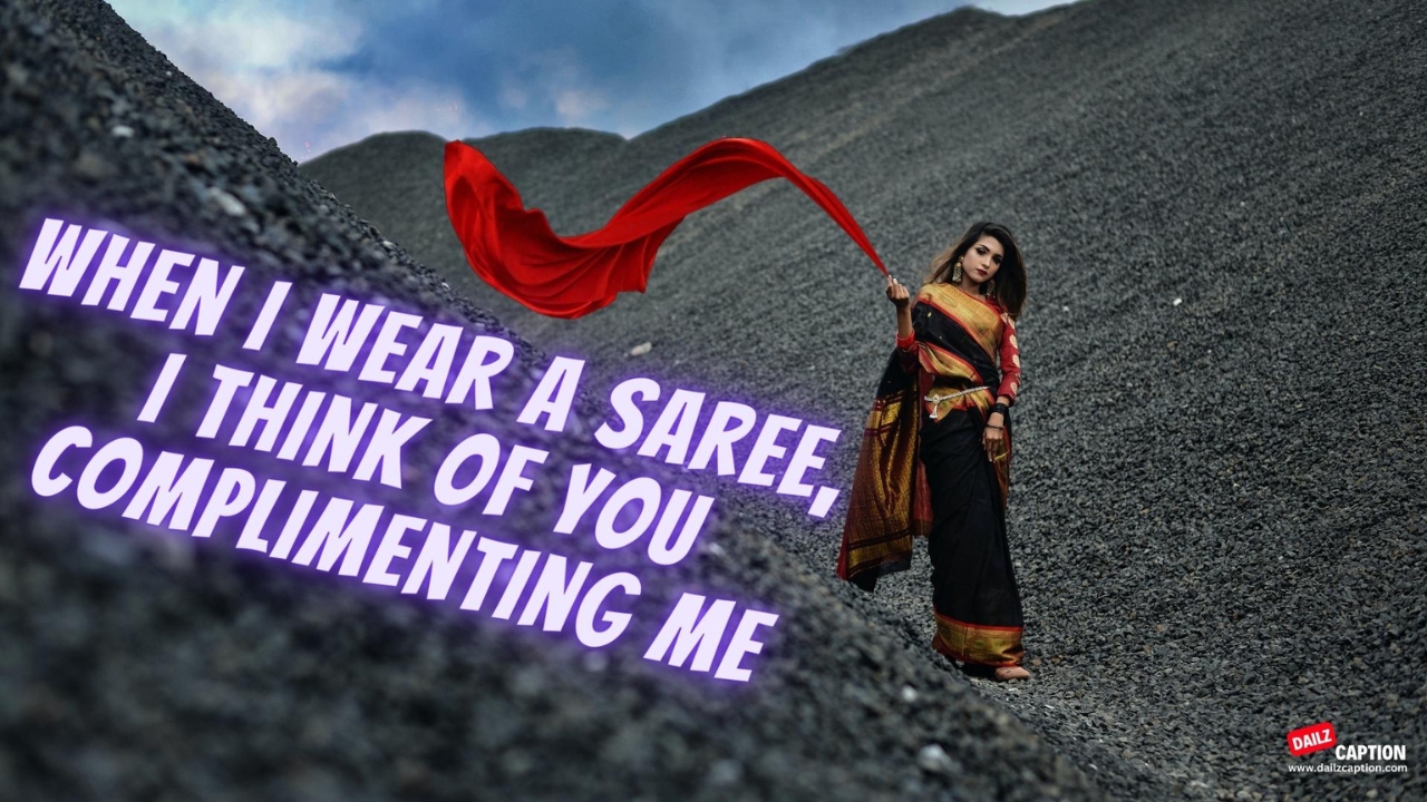 100+ Saree Quotes & Captions for Instagram - Best Liness
