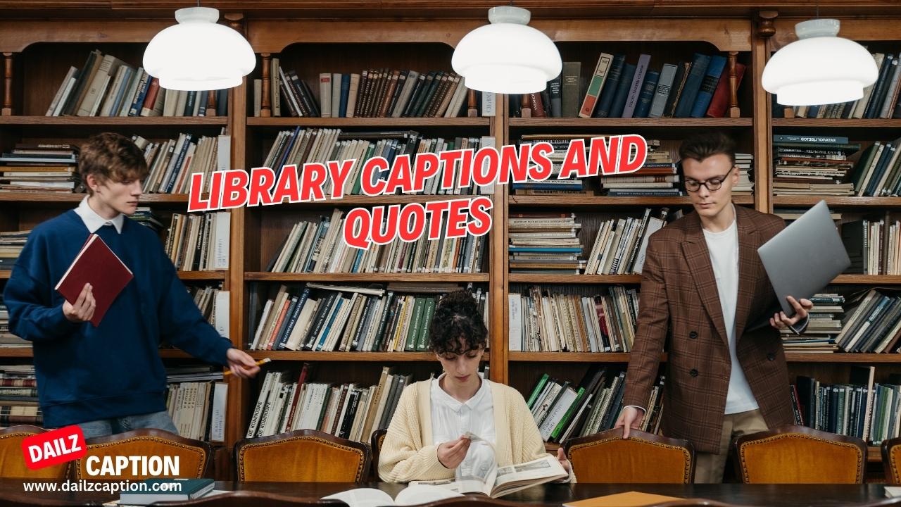 442 Library Captions And Quotes For Instagram