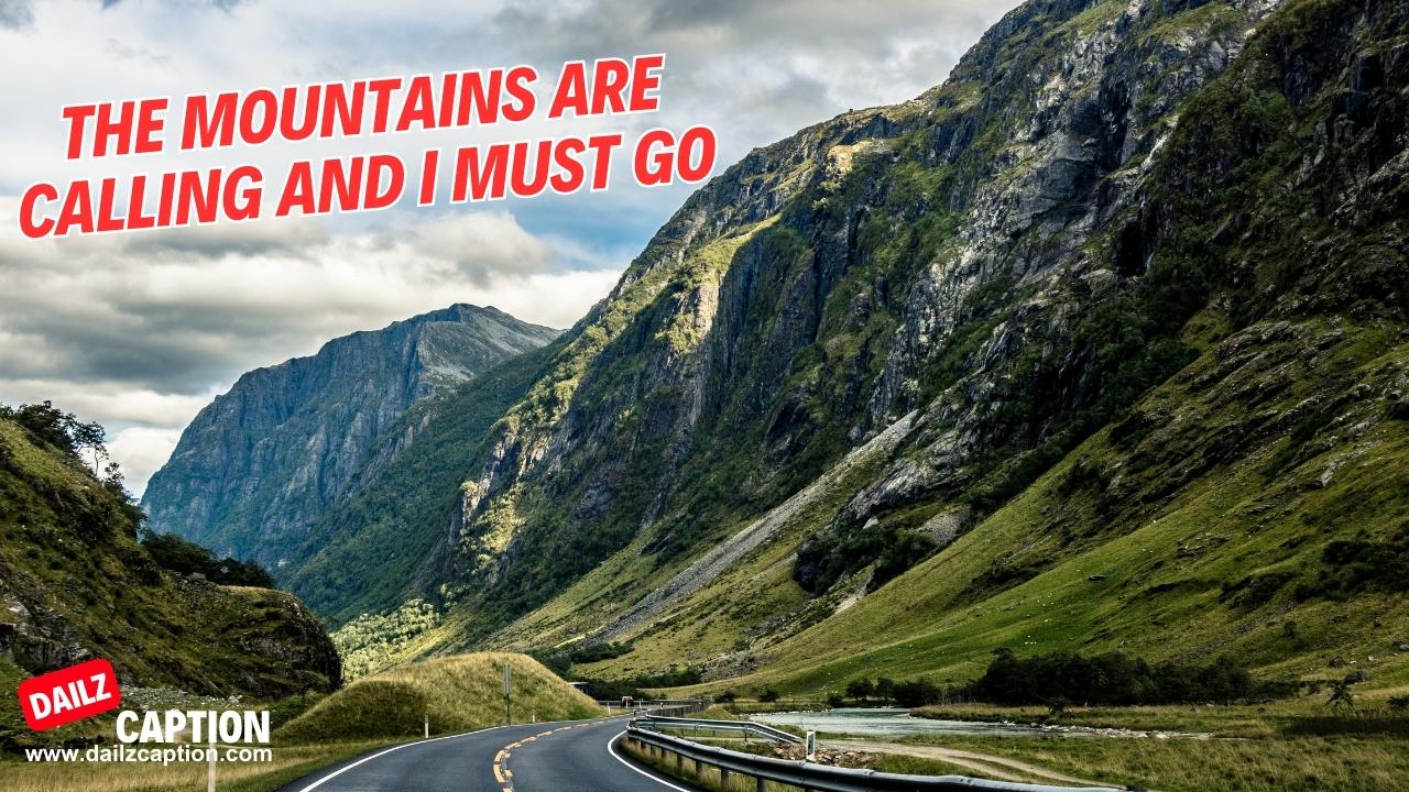 Best Mountain Instagram Captions