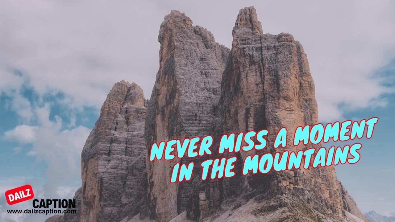 Funny Instagram Captions About Mountains