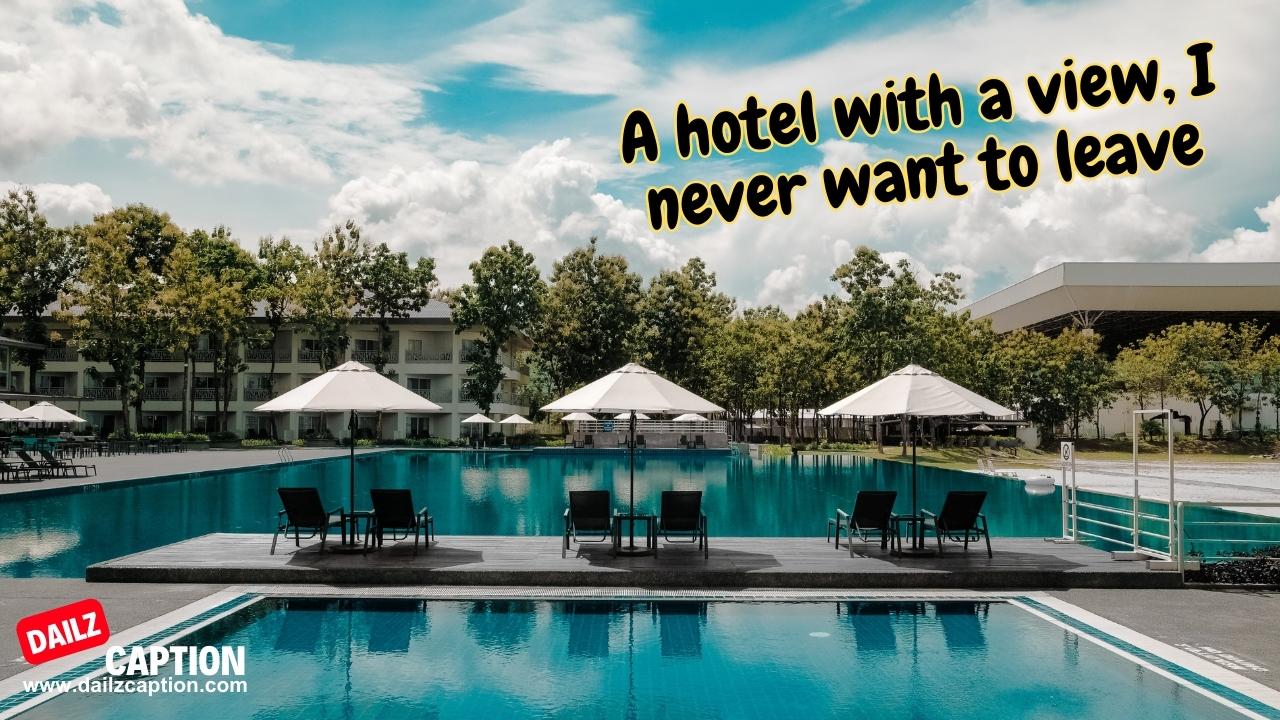 Hotel Captions For Instagram
