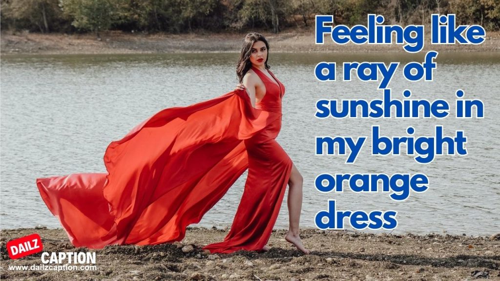 411 Orange Outfit Captions And Quotes For Instagram Dailz Caption