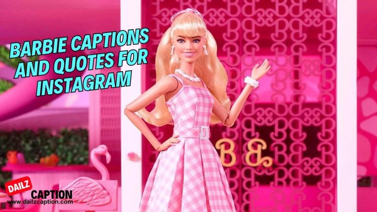 464 Catchy Barbie Captions For Instagram Embrace the Barbiecore Vibes!