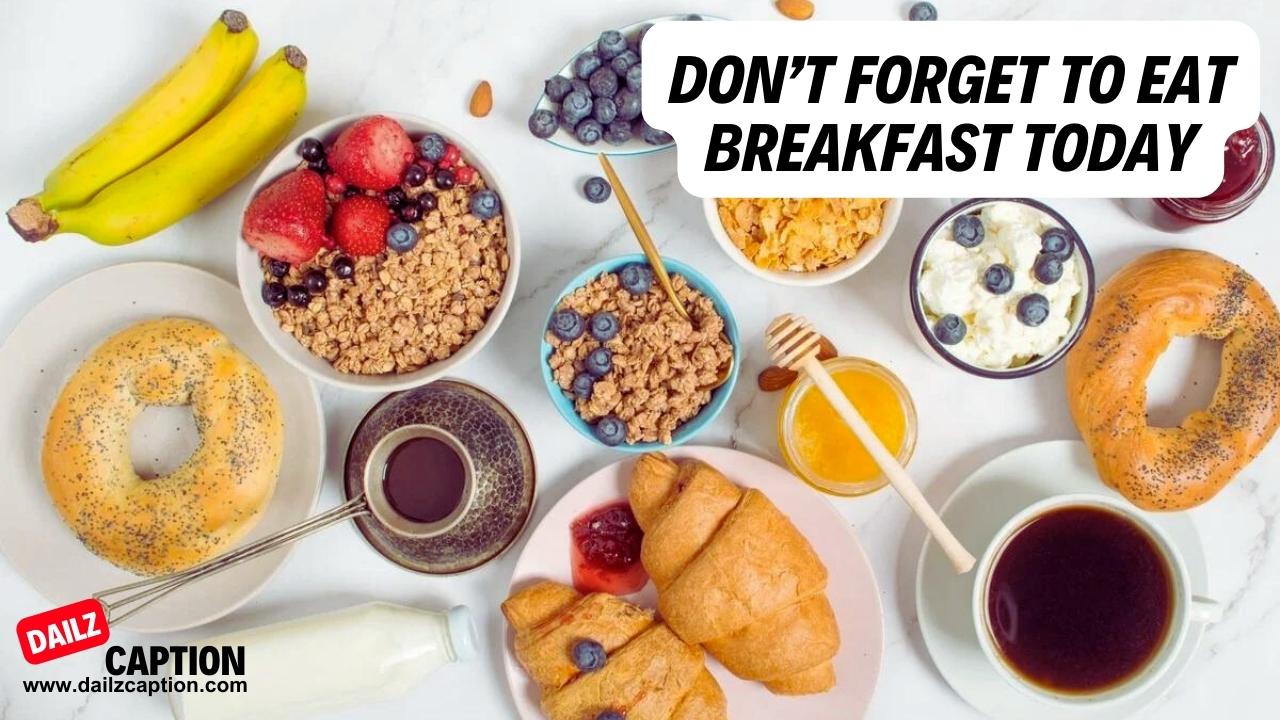 368 Perfect Breakfast Captions and Quotes for Instagram - Dailz Caption