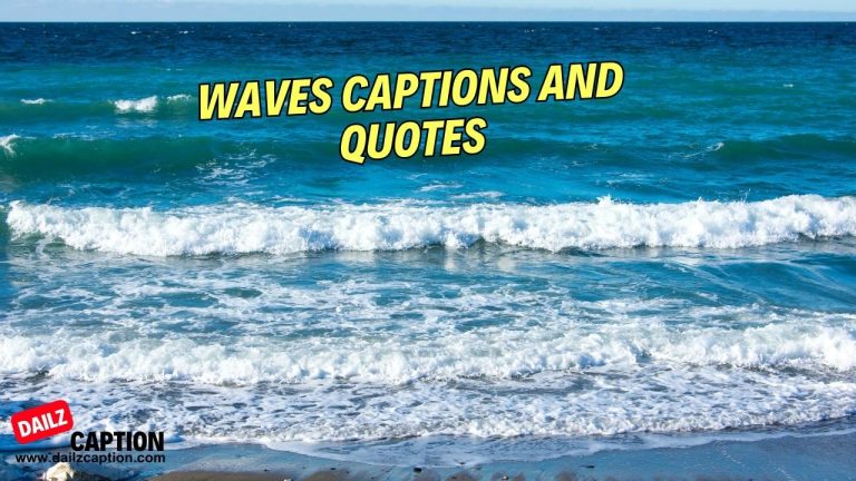 388 Best Waves Captions and Quotes for Instagram
