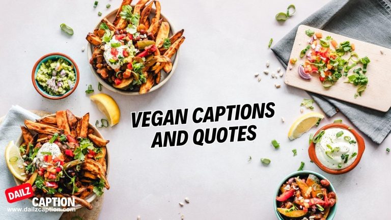 600 Best Vegan Captions And Quotes For Instagram