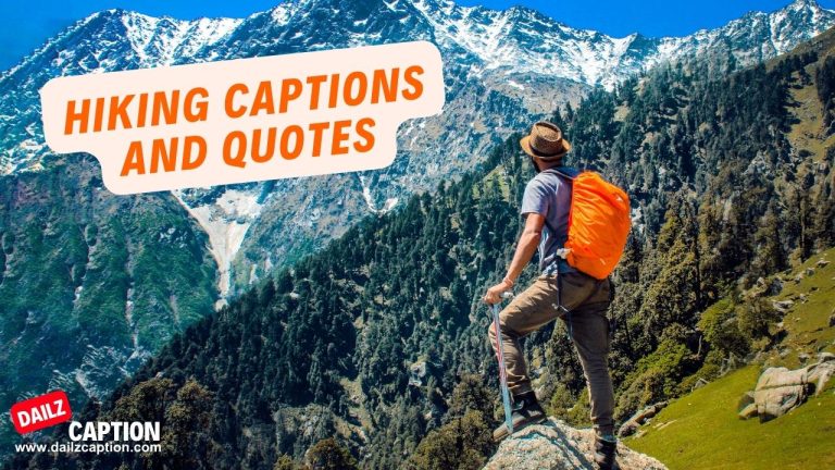 405 Hiking Captions And Quotes For Instagram