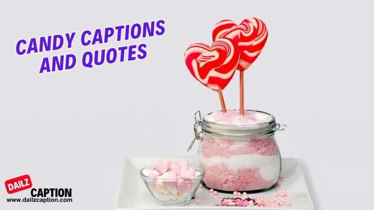 405 Sweet Candy Captions And Quotes For Instagram