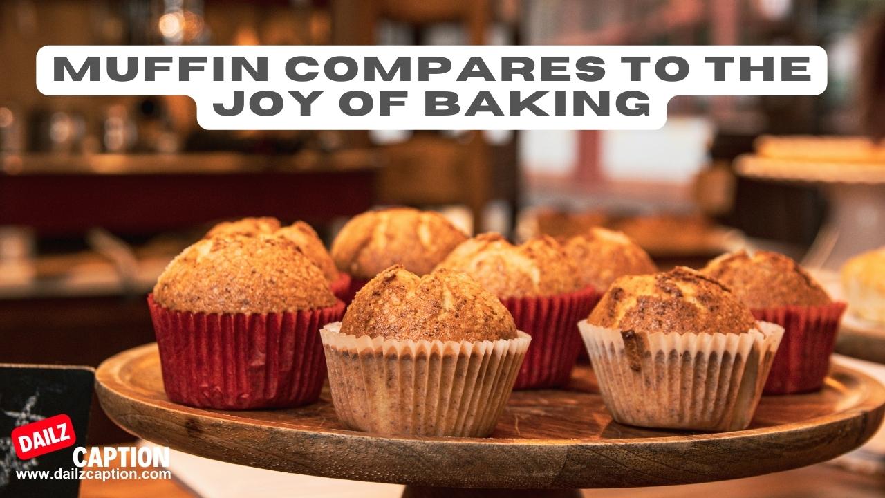 Muffin Quotes For Instagram