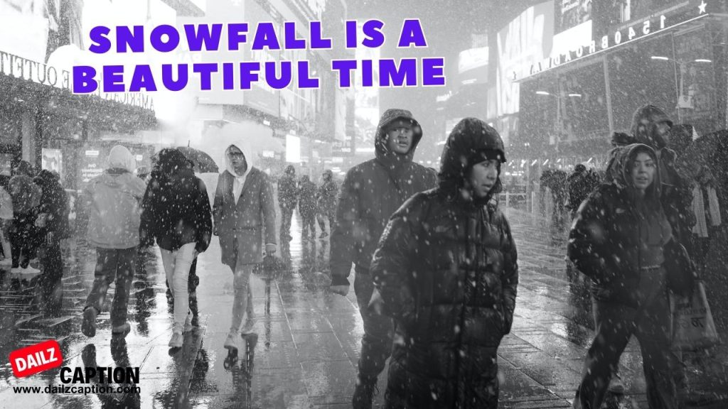 251 Snow Captions For Instagram To Celebrate The Chill Season Dailz Caption