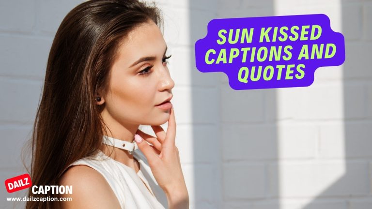 464 Perfect Sun Kissed Captions And Quotes For Instagram