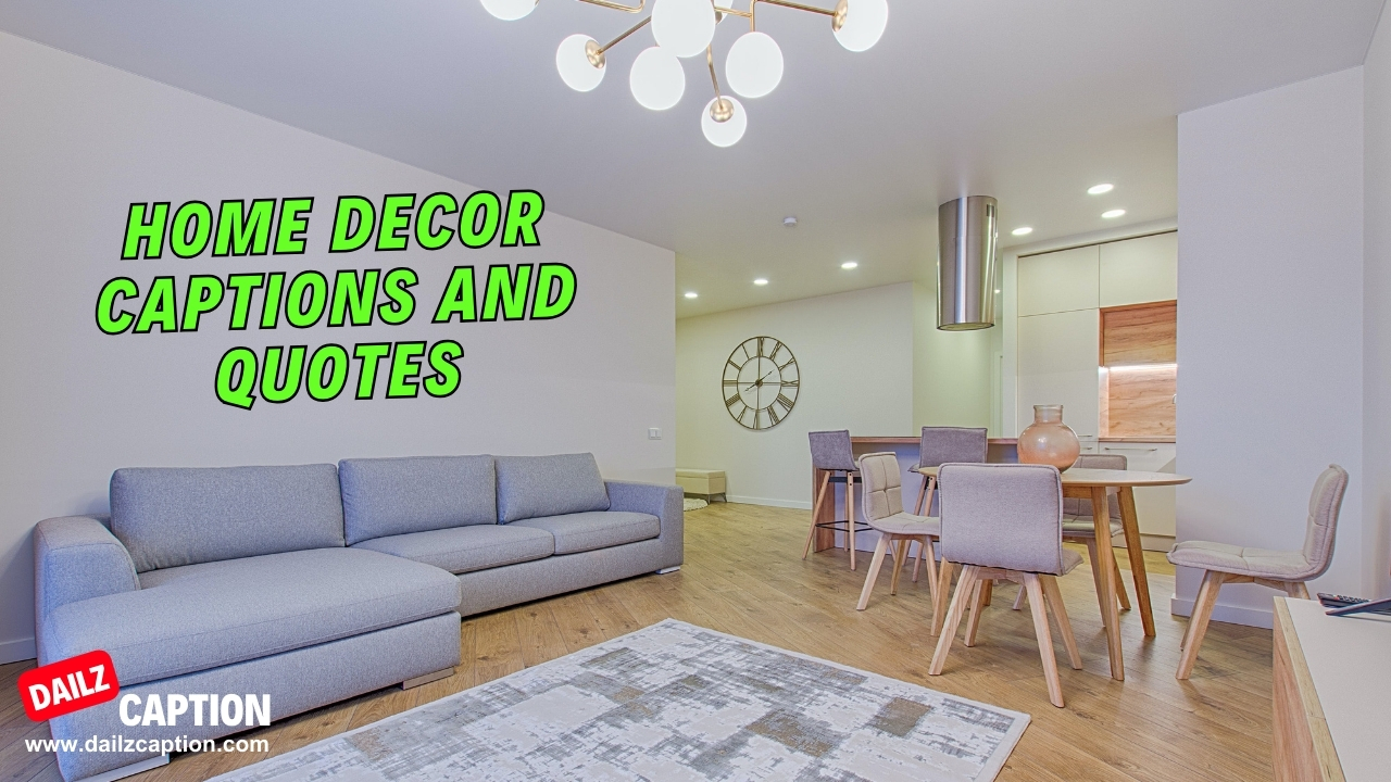 583 Home Decor Captions For Instagram Interior Design Quotes