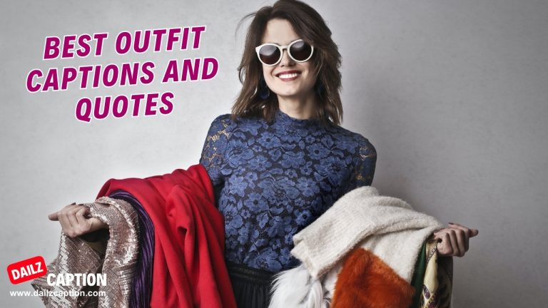 644 OOTD Captions Best Outfit Captions For Instagram And Quotes
