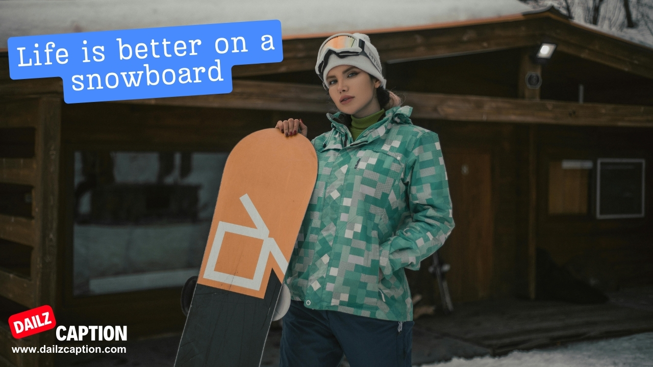 Short Snowboard Captions For Instagram
