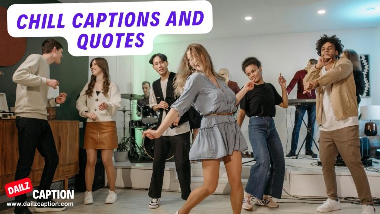 355 Chill Captions And Quotes For Instagram