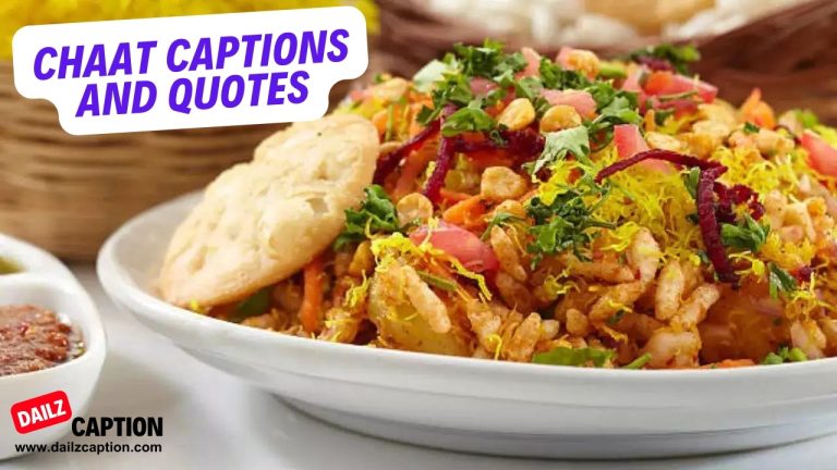 300 Chaat Captions For Instagram And Quotes
