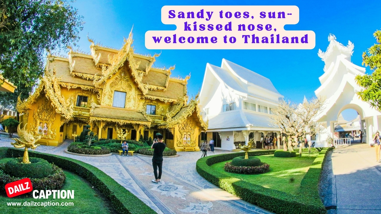 Beautiful Thailand Instagram Captions