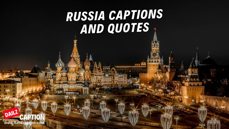 213 Russia Instagram Captions Russia Trip Quotes