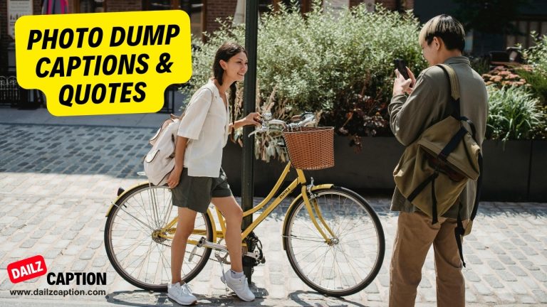 260 Best Photo Dump Instagram Captions For IG