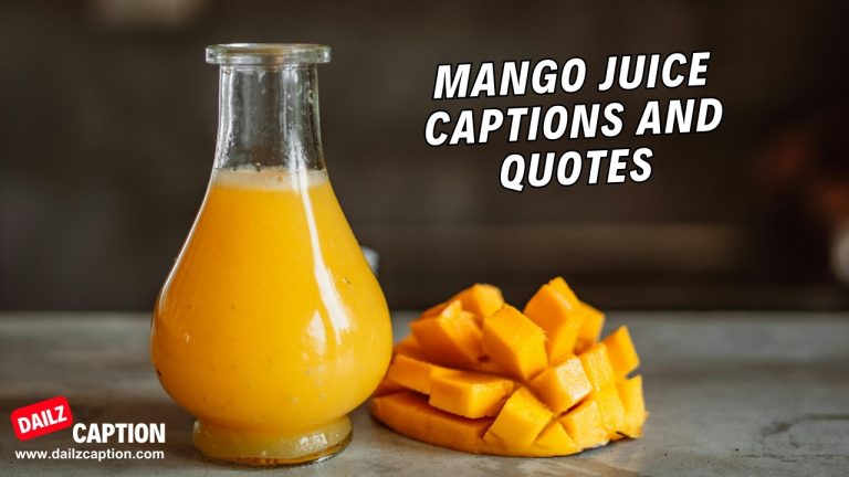 329 Mango Juice Captions And Quotes For Instagram