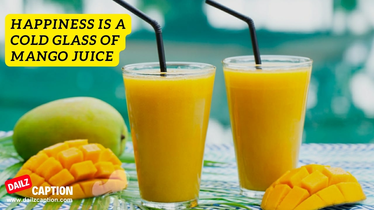Best Mango Juice Captions For Instagram