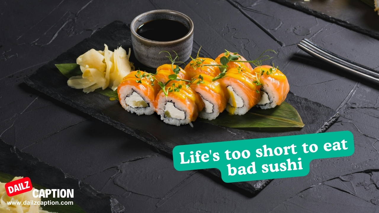 Sushi Captions For Instagram