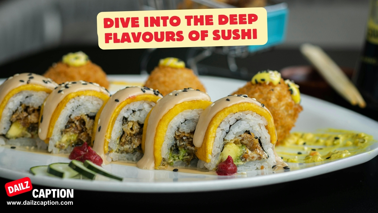 The Freshest Sushi Captions